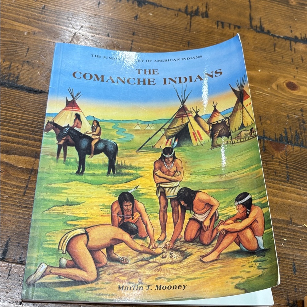 The Comanche Indians Book by Martin J. Mooney